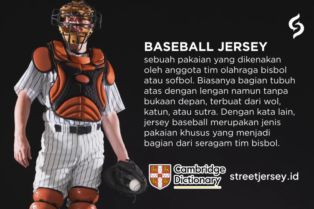 Definisi baseball jersey berdasarkan Cambridge Dictionary
